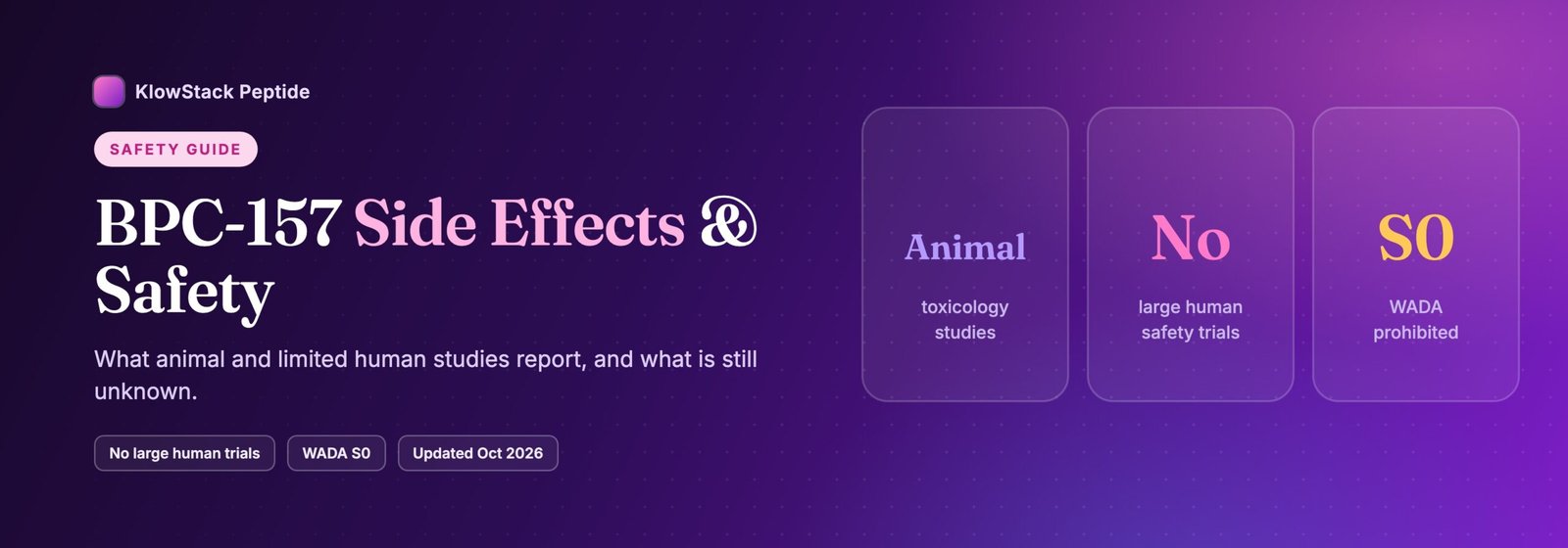 BPC-157 safety at a glance: animal toxicology studies, no large human safety trials, WADA S0