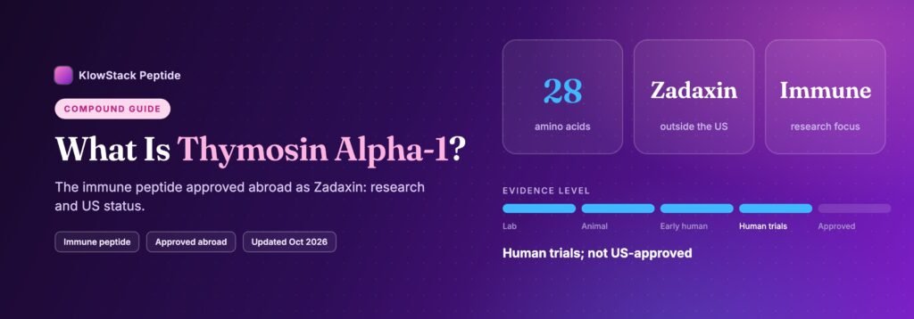 What is Thymosin Alpha-1: 28 amino acids, evidence level human trials; not us-approved